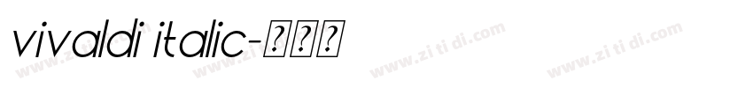 vivaldi italic字体转换